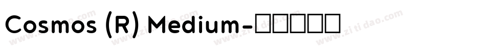 Cosmos (R) Medium字体转换